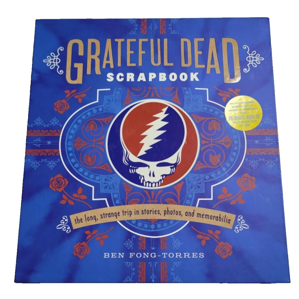 Grateful Dead Scrapbook : The Long, Strange Trip in Stories,‎ Photos, and...